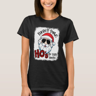 Camiseta Há algumas pessoas nesta casa Feliz Natal Sa