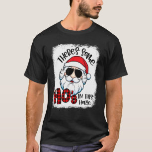 Camiseta Há algumas pessoas nesta casa Feliz Natal Sa