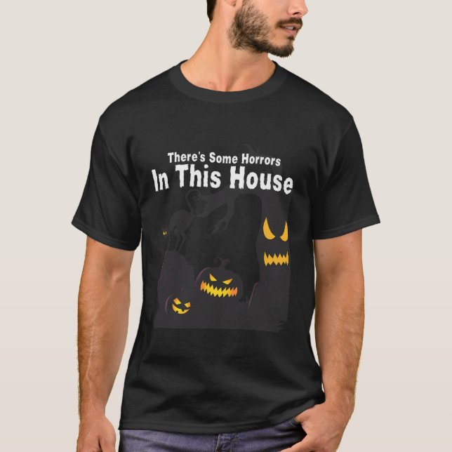Camiseta Há Alguns Horrores Nesta Casa Com O Spooky Gan (Frente)