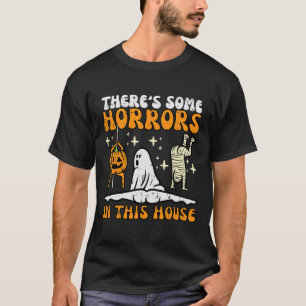 Camiseta Há alguns horrores neste Dia de as Bruxas engraçad