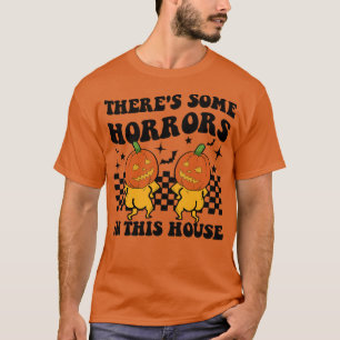 Camiseta Há alguns horrores neste Dia de as Bruxas engraçad