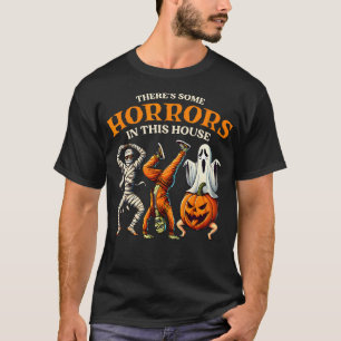 Camiseta Há Alguns Horrores Neste Dia de as Bruxas engraçad