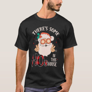 Camiseta Há alguns Hos nesta Casa, Cristo do Papai Noel