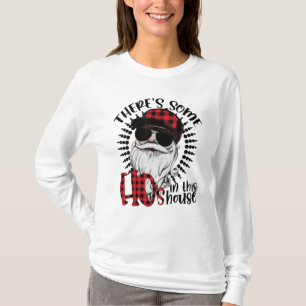 Camiseta Há Alguns Hos Nesta Casa No Natal Engraçado