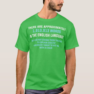 Camiseta Há Aproximadamente 1013913 Palavras