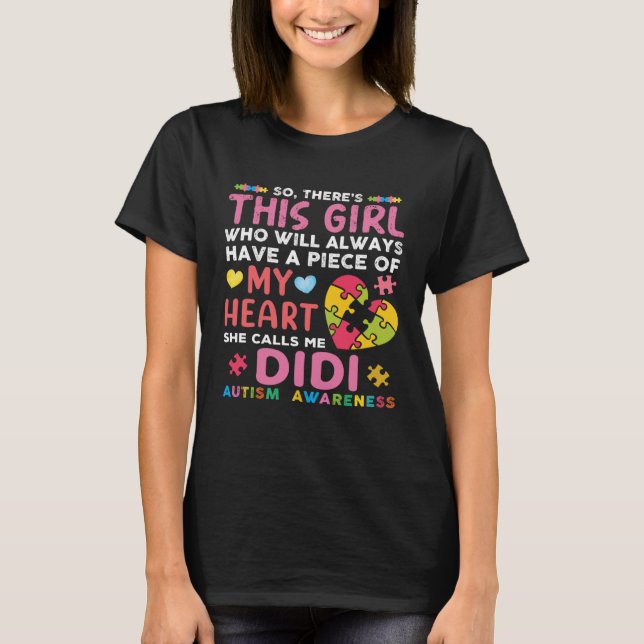 Camiseta Há Essa Menina Que Ela Me Chama Didi Autism Awaren (Frente)