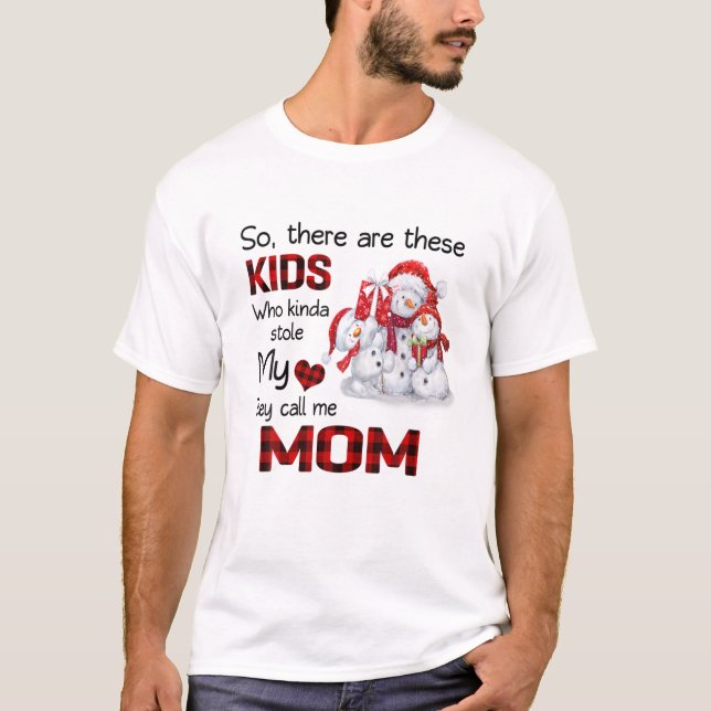 Camiseta Há essas crianças que me chamam de mãe Snowman (Frente)