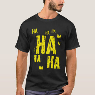 Camiseta Ha Ha Ha Engraçado Piada