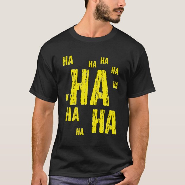 Camiseta Ha Ha Ha Engraçado Piada (Frente)