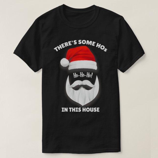 Camiseta Há Ho Ho Hos nesta Casa em San de Natal (Frente do Design)