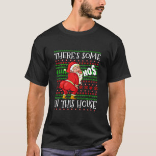 Camiseta Há Ho Ho Hos nesta Casa em San de Natal
