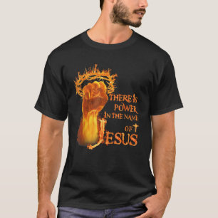 Camiseta Há poder em nome do fogo de Jesus