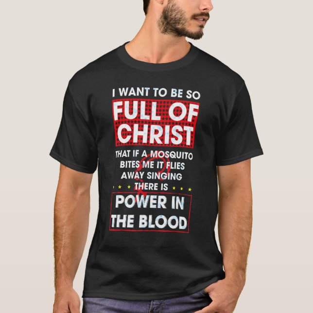 Camiseta Há poder no sangue, cristão religioso (Frente)