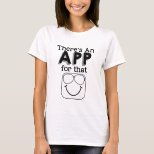 Camiseta Há um app para aquele