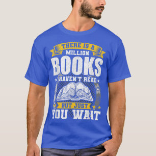 Camiseta Há um milhão de livros que eu não li sobre livros