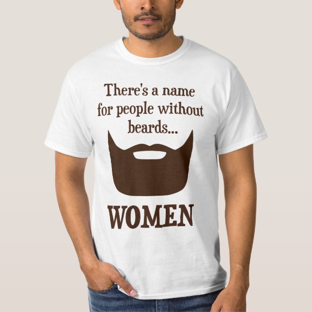 Camiseta Há um nome para pessoas sem barbas… MULHERES (Frente)