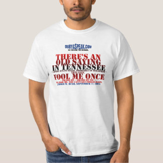 Camiseta "Há um provérbio velho "