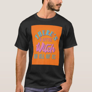 Camiseta Há uma bruxa em todos nós, Wicca.