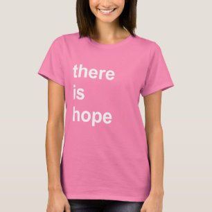 Camiseta há uma esperança
