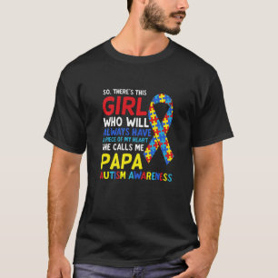 Camiseta Há uma garota que ela me chama de pai Autismo