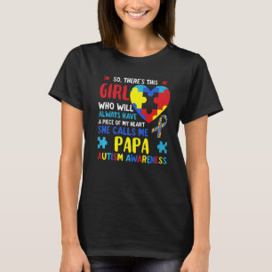 Camiseta Há uma garota que ela me chama de pai Autismo