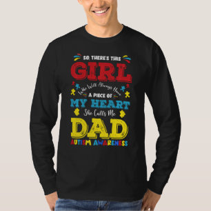 Camiseta Há Uma Garota Que Ela Me Chama De Pai Pai Autismo
