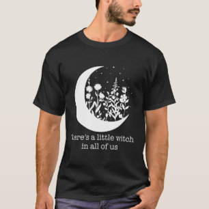 Camiseta Há Uma Pequena Bruxa Em Todos Nós Testemunhas