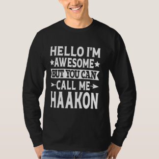 Camiseta Haakon Engraçado Primeiro Nome Olá Sou Incrível Me