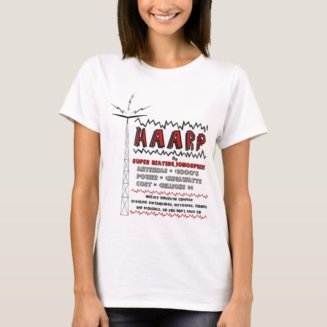 Camiseta HAARP superaquecendo a ionosfera (Frente)