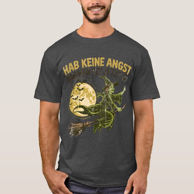 CAMISETA HAB KEINE ANGST DAGMAR IST JETZT DA (Frente)