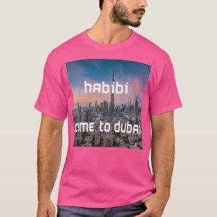 Camiseta Habibi Vem Para Dubai