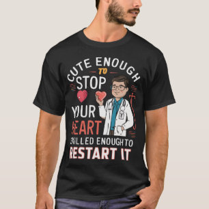 Camiseta Hábil o suficiente para reiniciá-lo - Dr. T-Shirt