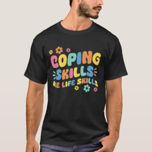 Camiseta Habilidades de Enfrentamento são Habilidades para