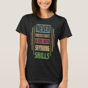 Camiseta Habilidades Divertidas de Paraquedismo Nunca Subes