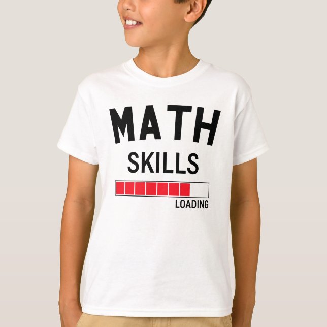 Camiseta Habilidades engraçadas da matemática que carregam (Frente)