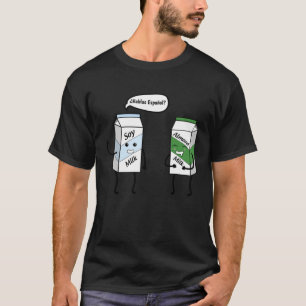Camiseta Habla Epanol Vegan do Leite de Soy Almond