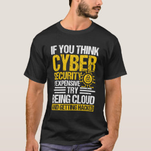 Camiseta Hacker de Segurança Cibernética e Profissional de