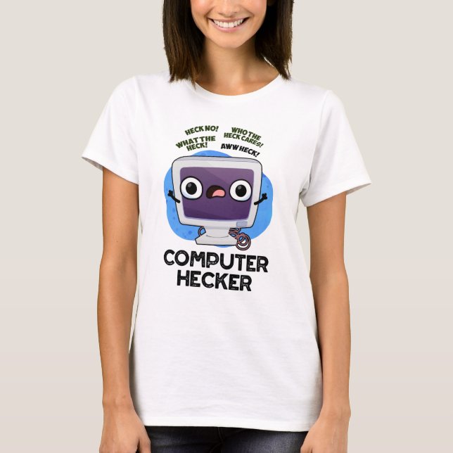 Camiseta Hacker Funny Hacker do Hecker (Frente)