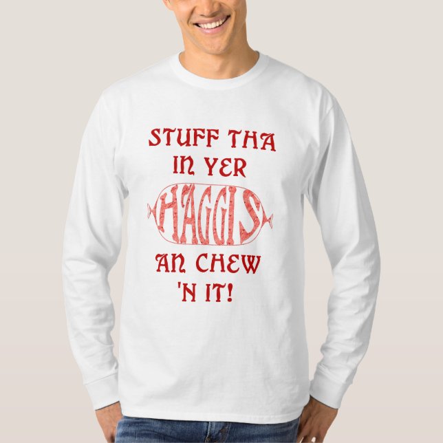 Camiseta Haggis Funny Scottish Say T-shirt (Frente)