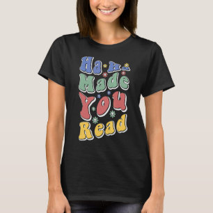 Camiseta Haha Fez Você Ler Professora Da Escola Retrô Groov