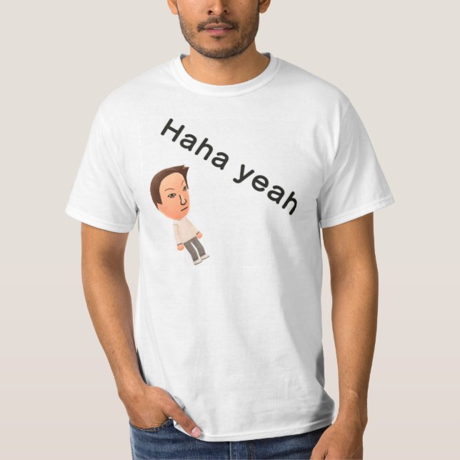 Camiseta Haha yeah (Frente)