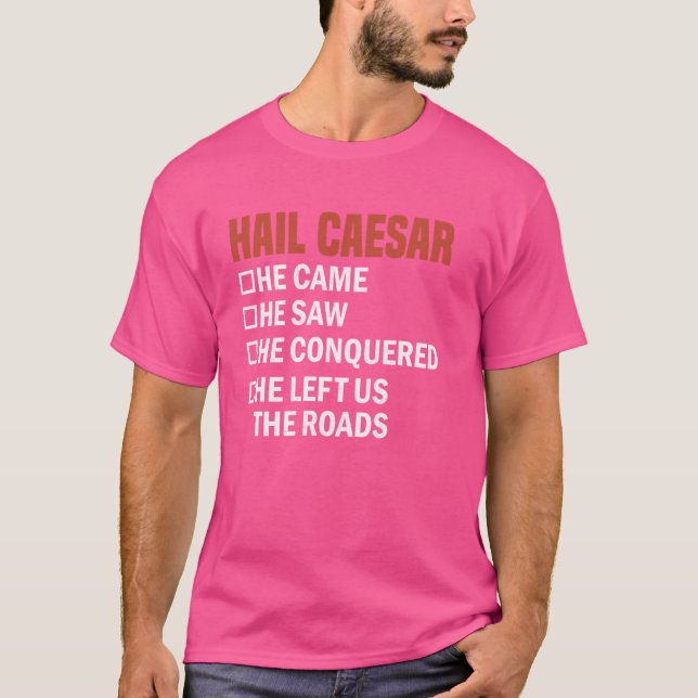 Camiseta Hail Caesar Roman Empire (Frente)