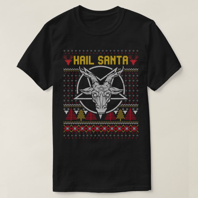 Camiseta Hail Santa Joke Ugly Christmas  (Frente do Design)