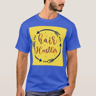 Camiseta Hair Hustler 5