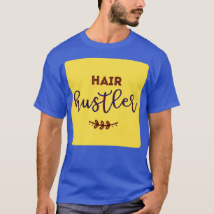 Camiseta Hair Hustler Classic TSirt
