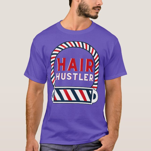 Camiseta Hair Hustler - Hairstylist Hairdresser E (Frente)