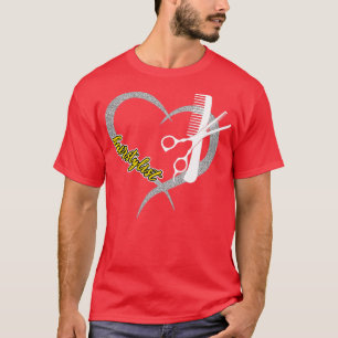 Camiseta Hair stylist Love Gift for Hair Stylist Funny Hair