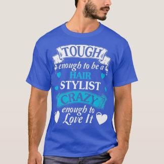 Camiseta Hair Stylist Tough Quote typo Gift Cool Premium