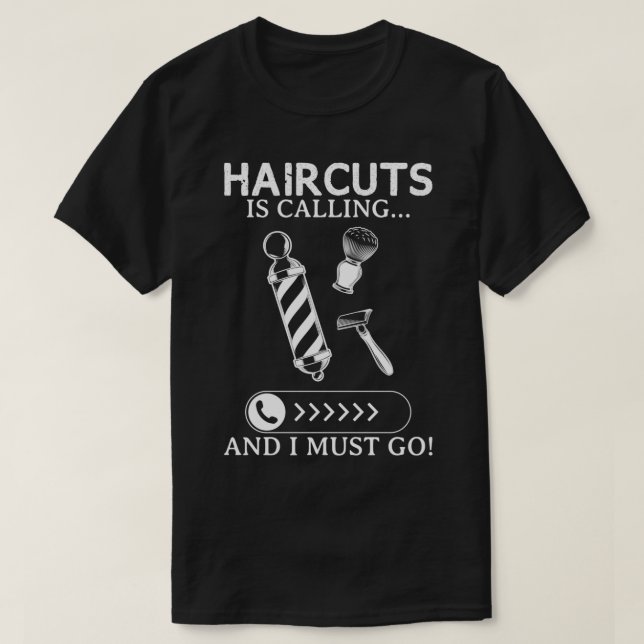 Camiseta Haircuts Funny Design For Gift 15 (Frente do Design)
