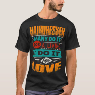 Camiseta Hairdresser Citação Eu Sou Echocardiógrafo Pelo Am